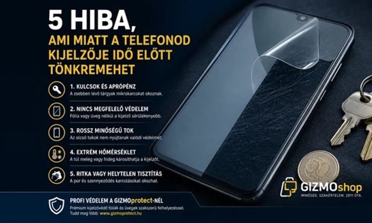 5 hiba, ami miatt a telefonod kijelzője idő előtt tönkremehet